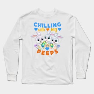 Chilling with my peeps Long Sleeve T-Shirt